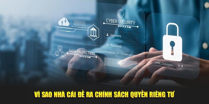 Vai trò của chính sách quyền riêng tư tại nhà cái Kubet